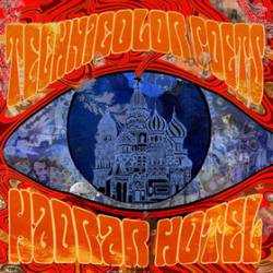 Technicolor Poets : Hadrar Hotel